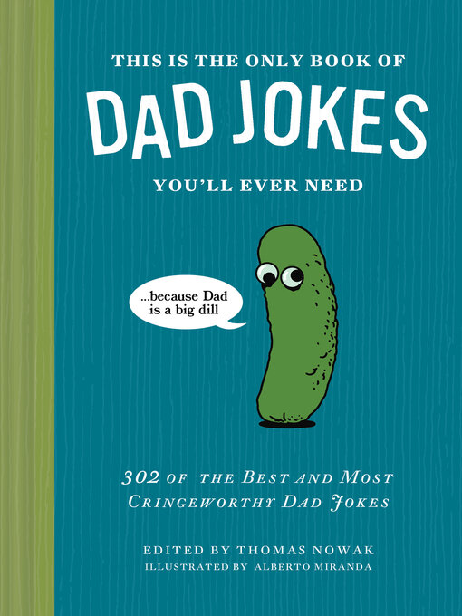 Title details for This Is the Only Book of Dad Jokes You'll Ever Need by Thomas Nowak - Wait list